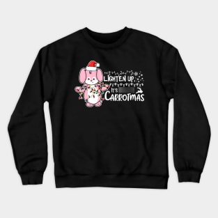 Lighten Up, It's Christmas Crewneck Sweatshirt